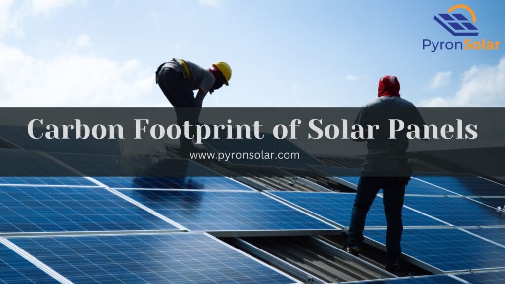 carbon footprint of solar panels
