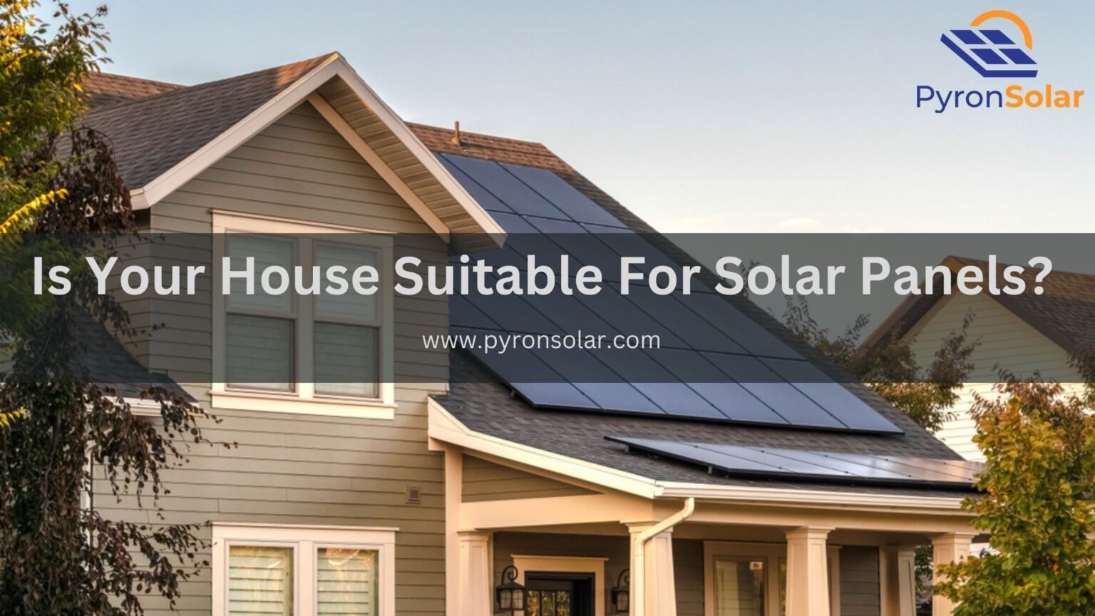 Is My House Suitable For Solar Panels