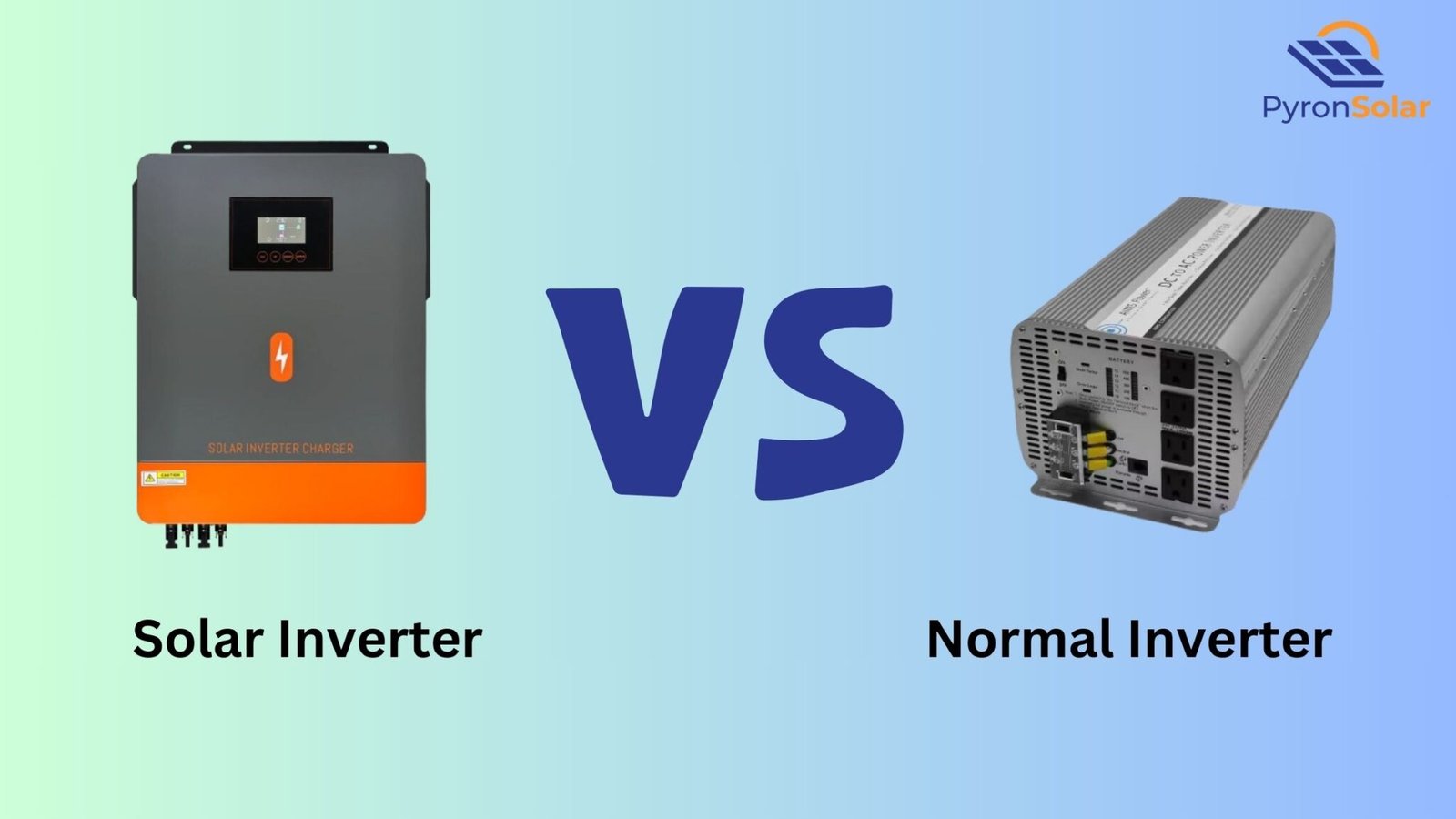 Solar Inverter vs Normal Inverter What is the difference? Pyron Solar