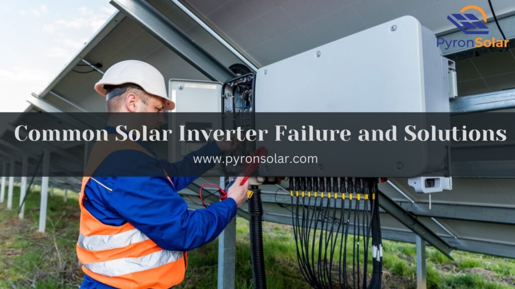 common solar inverter failure and solutions