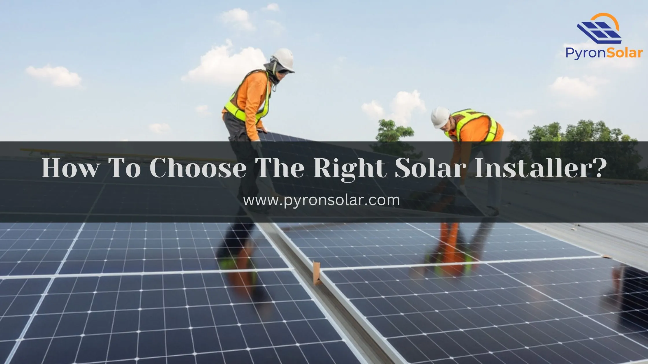 choosing right solar installer